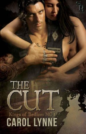 [Kings of Bedlam MC 01] • The Cut by Carol Lynne